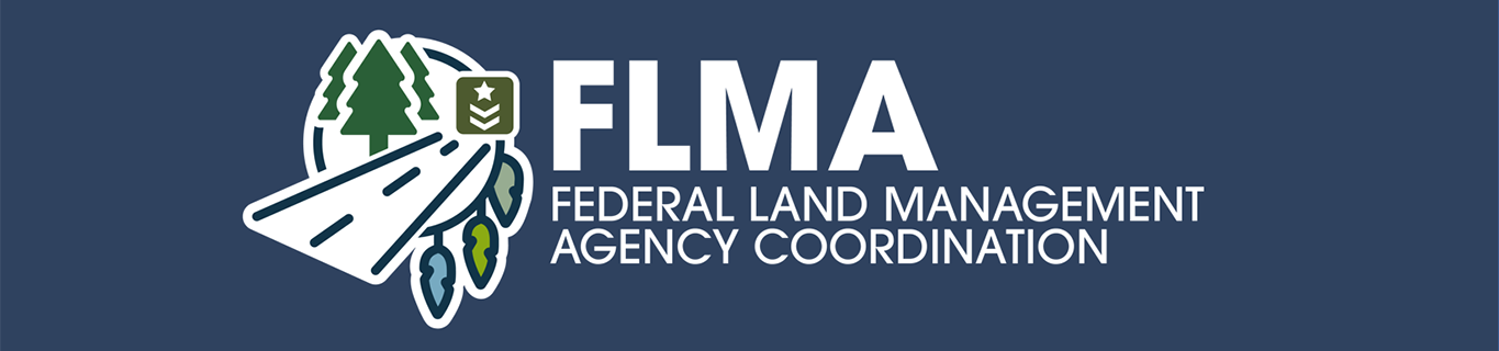 FLMA Federal Land Management Agency Coordination